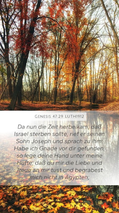 Genesis 47:29 LUTH1912 Bible Verse Image