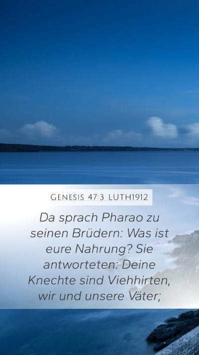 Genesis 47:3 LUTH1912 Bible Verse Image