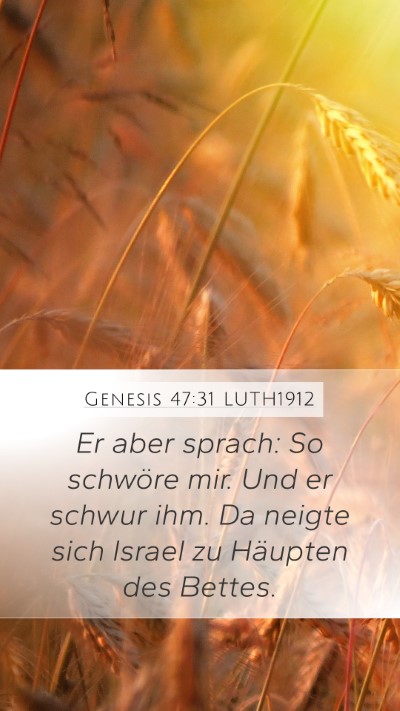 Genesis 47:31 LUTH1912 Bible Verse Image