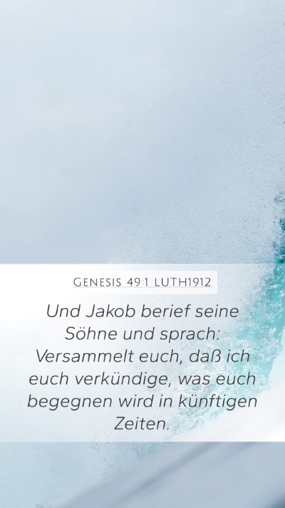 Genesis 49:1 LUTH1912 Bible Verse Image