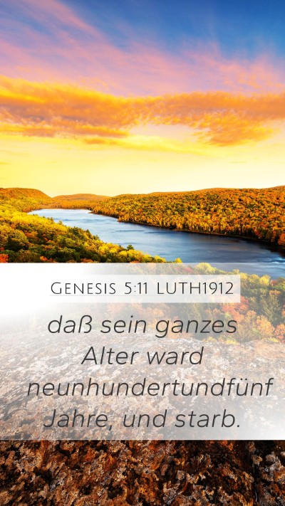 Genesis 5:11 LUTH1912 Mobile Phone Wallpaper - daß sein ganzes Alter ward neunhundertundfünf - Mobile Bible Verse Wallpaper
