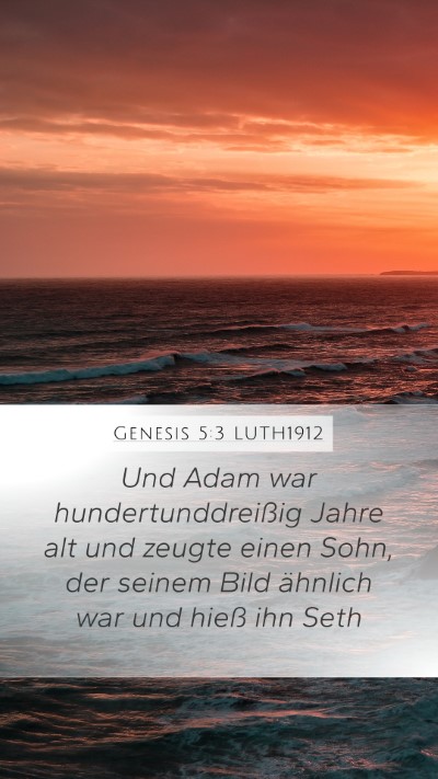 Genesis 5:3 LUTH1912 Bible Verse Image