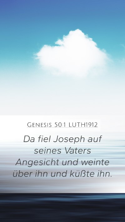 Genesis 50:1 LUTH1912 Bible Verse Image