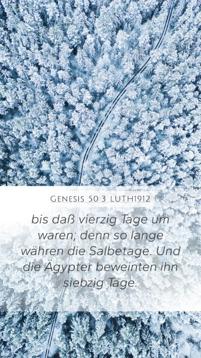 Genesis 50:3 LUTH1912 Bible Verse Image