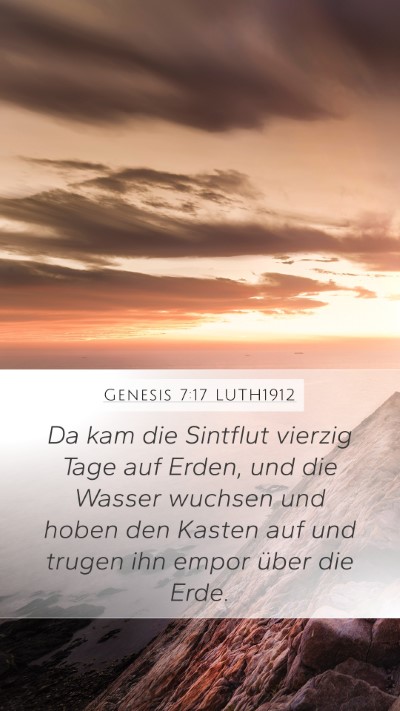 Genesis 7:17 LUTH1912 Bible Verse Image