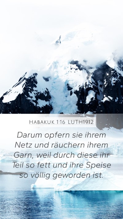 Habakuk 1:16 LUTH1912 Bible Verse Image
