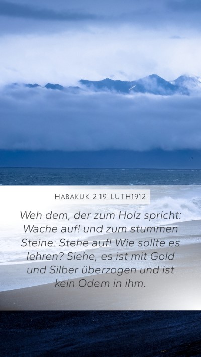 Habakuk 2:19 LUTH1912 Bible Verse Image