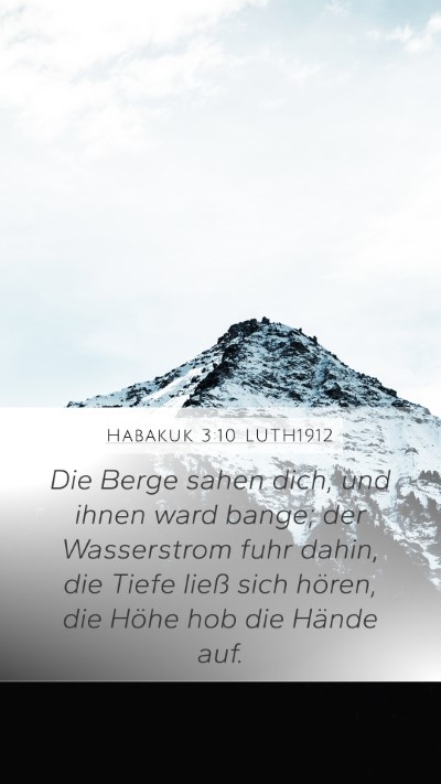 Habakuk 3:10 LUTH1912 Bible Verse Image