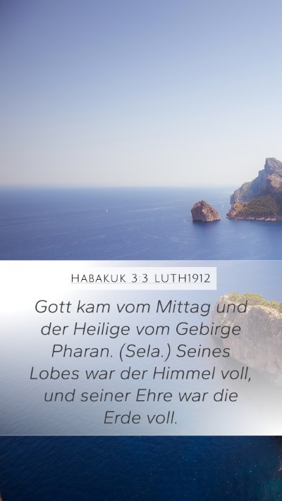 Habakuk 3:3 LUTH1912 Bible Verse Image