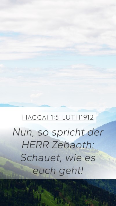Haggai 1:5 LUTH1912 Mobile Phone Wallpaper - Nun, so spricht der HERR Zebaoth: Schauet, wie es - Mobile Bible Verse Wallpaper