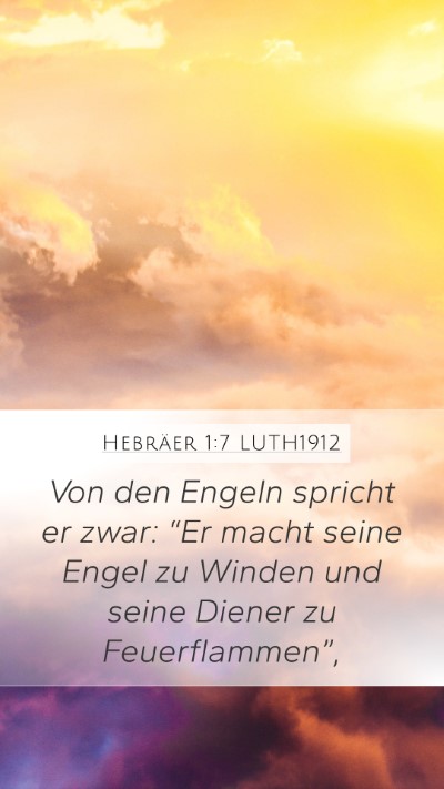 Hebräer 1:7 LUTH1912 Bible Verse Image