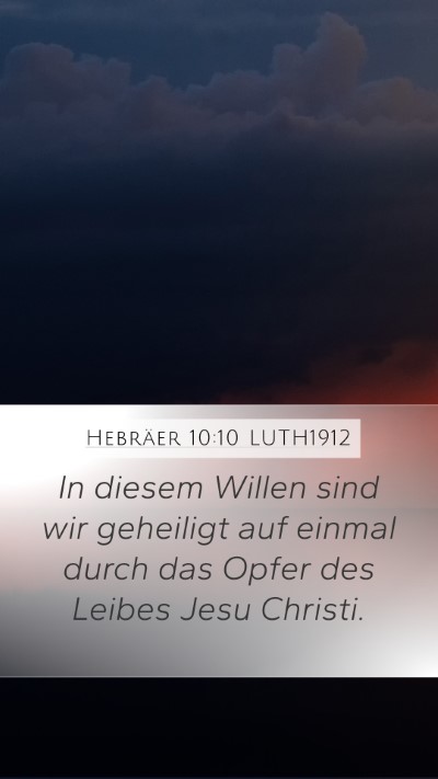 Hebräer 10:10 LUTH1912 Bible Verse Image