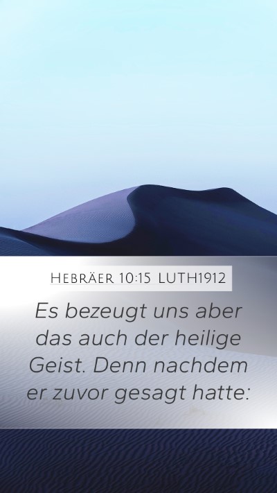 Hebräer 10:15 LUTH1912 Bible Verse Image