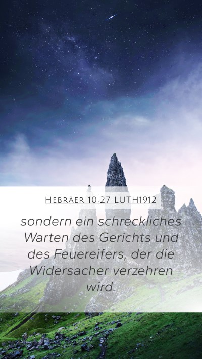 Hebräer 10:27 LUTH1912 Bible Verse Image