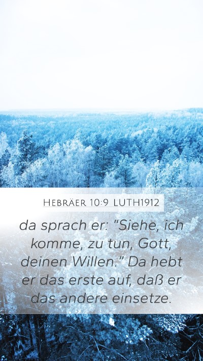 Hebräer 10:9 LUTH1912 Bible Verse Image