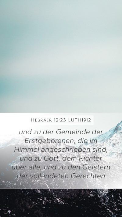 Hebräer 12:23 LUTH1912 Bible Verse Image