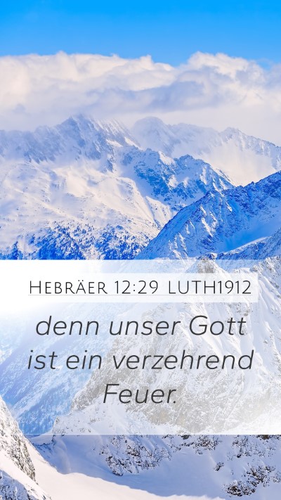 Hebräer 12:29 LUTH1912 Bible Verse Image