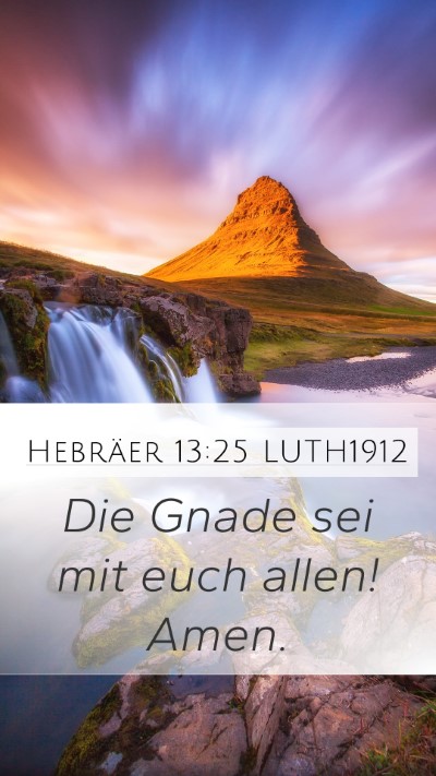 Hebräer 13:25 LUTH1912 Bible Verse Image