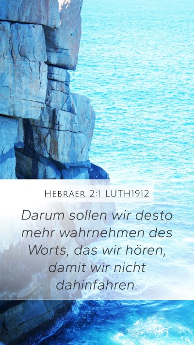 Hebräer 2:1 LUTH1912 Bible Verse Image