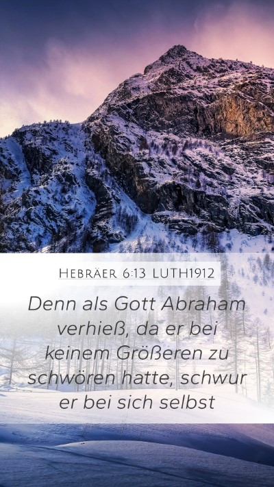 Hebräer 6:13 LUTH1912 Bible Verse Image