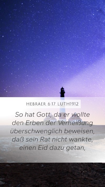 Hebräer 6:17 LUTH1912 Bible Verse Image