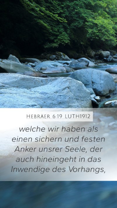 Hebräer 6:19 LUTH1912 Bible Verse Image