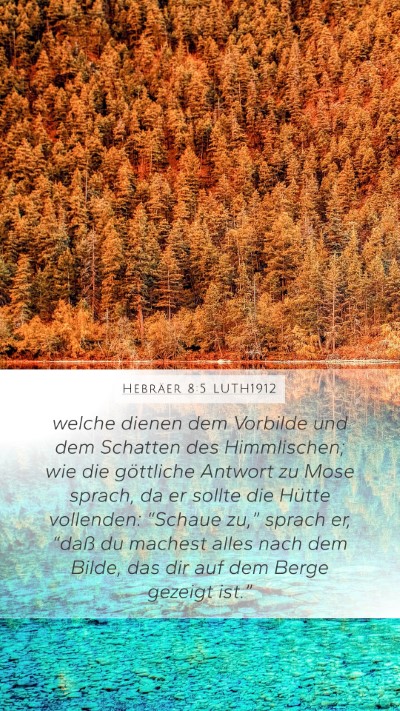 Hebräer 8:5 LUTH1912 Bible Verse Image