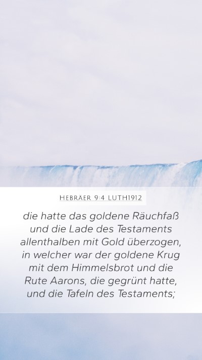 Hebräer 9:4 LUTH1912 Bible Verse Image