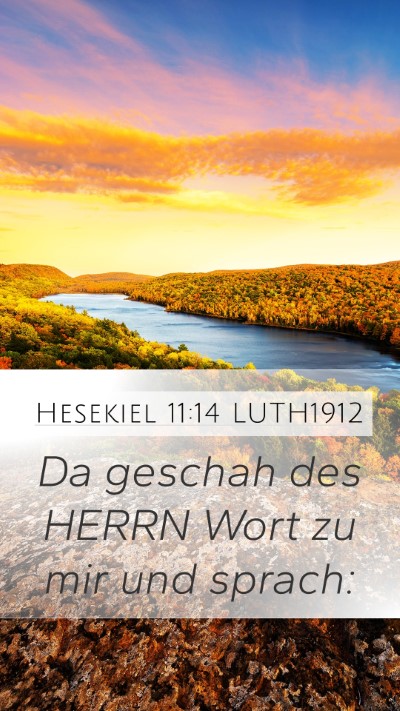 Hesekiel 11:14 LUTH1912 Mobile Phone Wallpaper - Da geschah des HERRN Wort zu mir und - Mobile Bible Verse Wallpaper