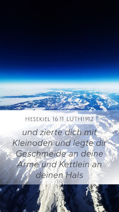 Hesekiel 16:11 LUTH1912 Bible Verse Image