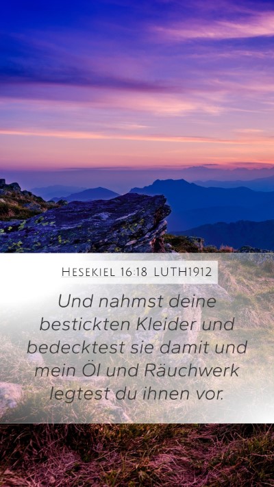 Hesekiel 16:18 LUTH1912 Bible Verse Image