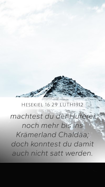 Hesekiel 16:29 LUTH1912 Bible Verse Image