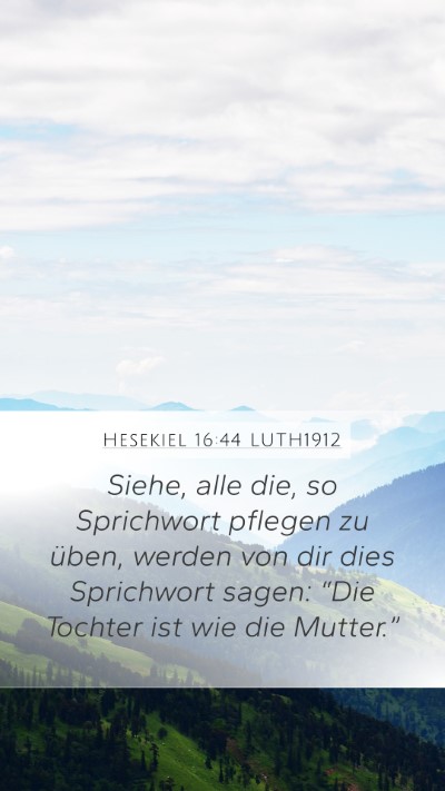 Hesekiel 16:44 LUTH1912 Bible Verse Image