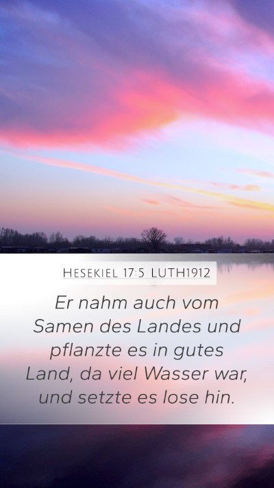 Hesekiel 17:5 LUTH1912 Bible Verse Image