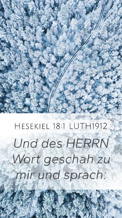 Hesekiel 18:1 LUTH1912 Mobile Phone Wallpaper - Und des HERRN Wort geschah zu mir und - Mobile Bible Verse Wallpaper