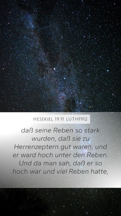 Hesekiel 19:11 LUTH1912 Bible Verse Image
