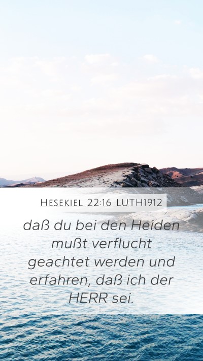 Hesekiel 22:16 LUTH1912 Bible Verse Image