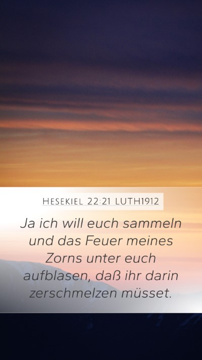 Hesekiel 22:21 LUTH1912 Bible Verse Image