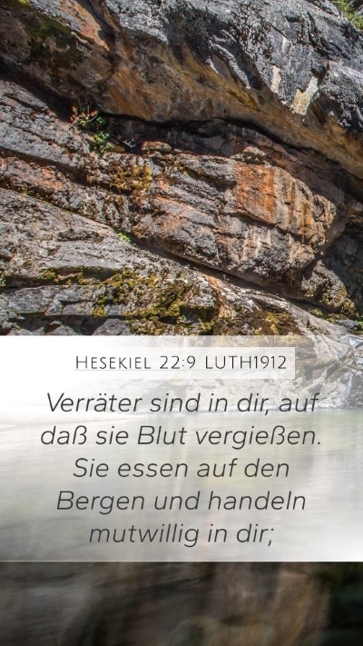 Hesekiel 22:9 LUTH1912 Bible Verse Image