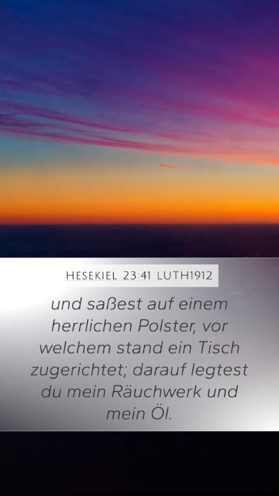 Hesekiel 23:41 LUTH1912 Bible Verse Image