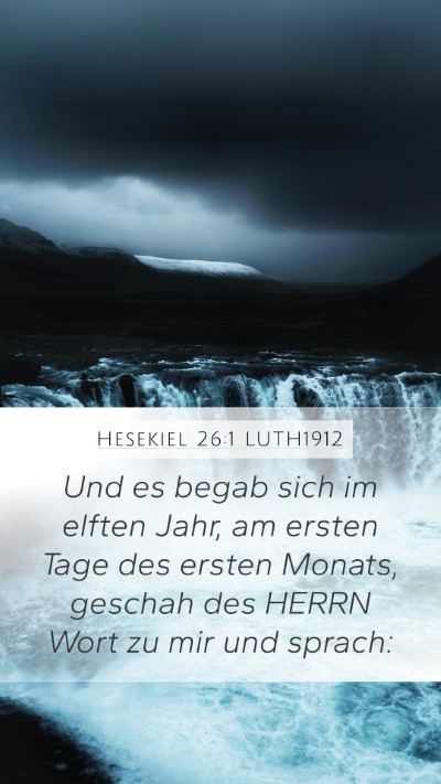 Hesekiel 26:1 LUTH1912 Bible Verse Image