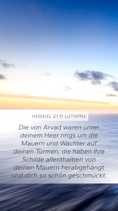 Hesekiel 27:11 LUTH1912 Bible Verse Image