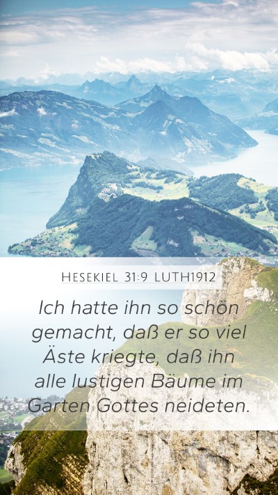 Hesekiel 31:9 LUTH1912 Bible Verse Image