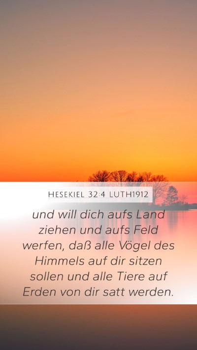 Hesekiel 32:4 LUTH1912 Bible Verse Image
