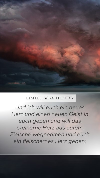 Hesekiel 36:26 LUTH1912 Bible Verse Image