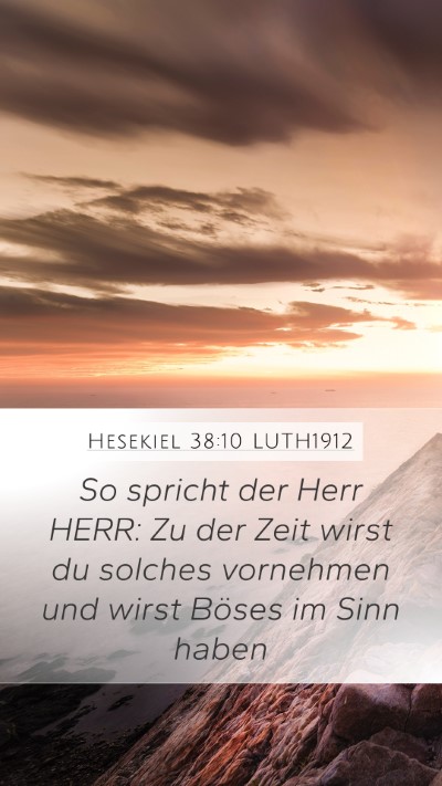 Hesekiel 38:10 LUTH1912 Bible Verse Image