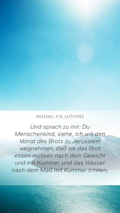 Hesekiel 4:16 LUTH1912 Bible Verse Image