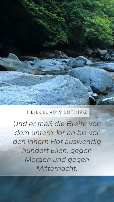 Hesekiel 40:19 LUTH1912 Bible Verse Image