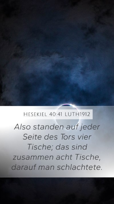 Hesekiel 40:41 LUTH1912 Bible Verse Image
