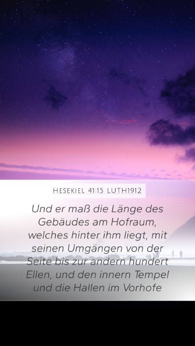 Hesekiel 41:15 LUTH1912 Bible Verse Image
